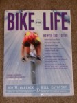 Bike for Life (autographed by Roy M. Wallack)