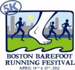 Boston Barefoot Running Festival (2012 April 14-15) Boston MA