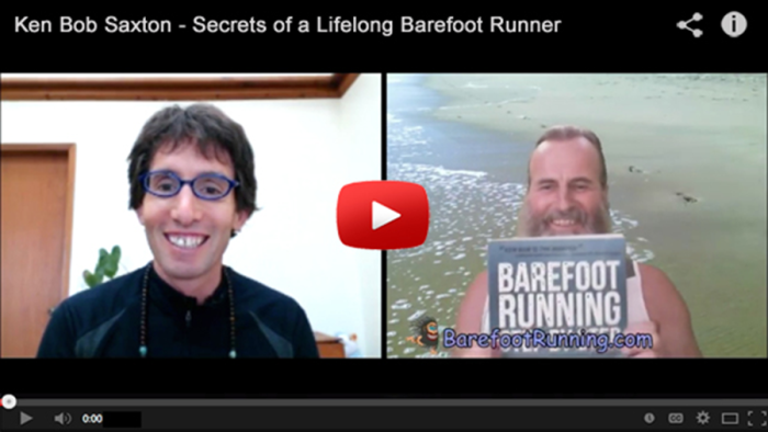 Ken Bob Saxton - Secrets of a Lifelong Barefoot Runner